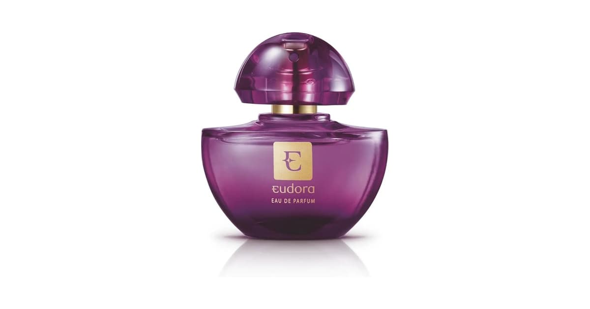 Melhor Perfume Eudora: 10 Opções para Cada Estilo