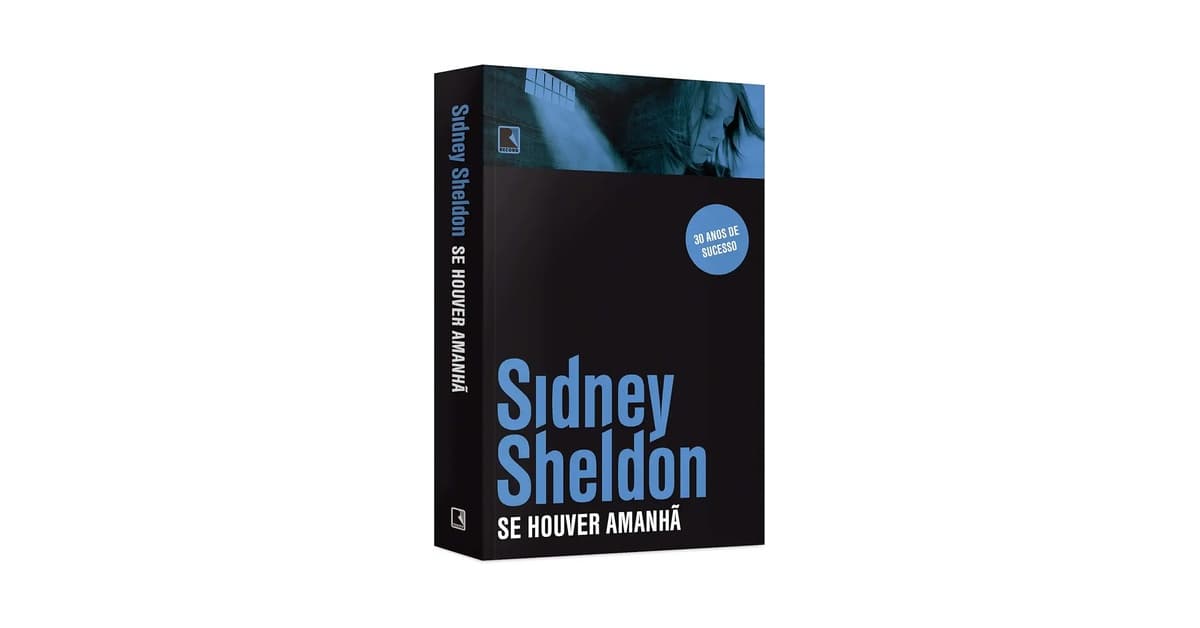 Melhores Sidney Sheldon: Descubra 10 Clássicos Essenciais!